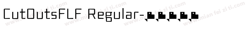 CutOutsFLF Regular字体转换
